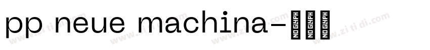pp neue machina字体转换